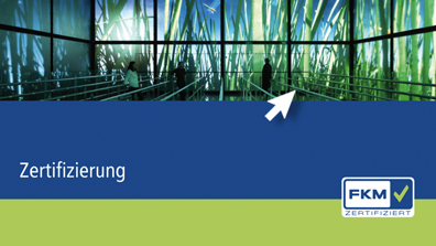 FKM-Zertifizierung